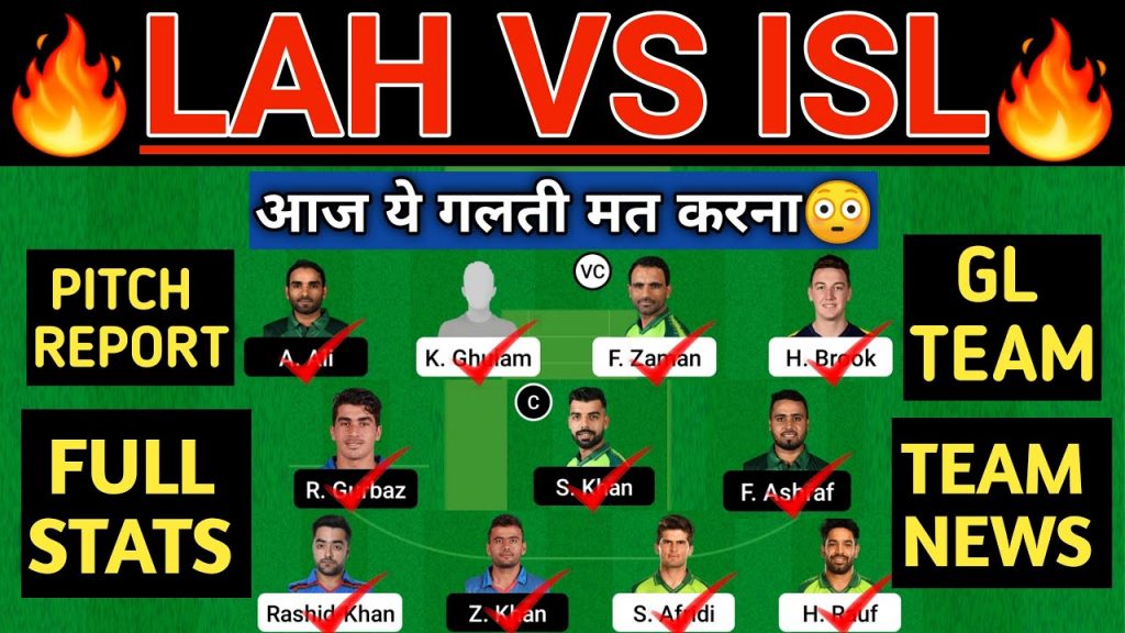 LAH vs ISL Dream11 Prediction Today Cricket Match